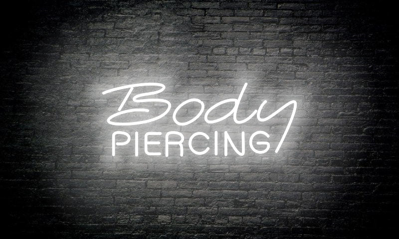 PIERCING LED Neon Sign "Body PIERCING"