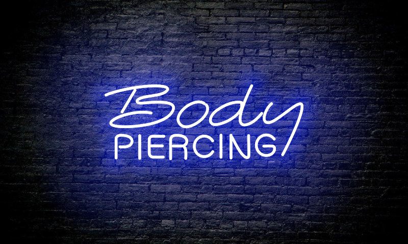 PIERCING LED Neon Sign "Body PIERCING"